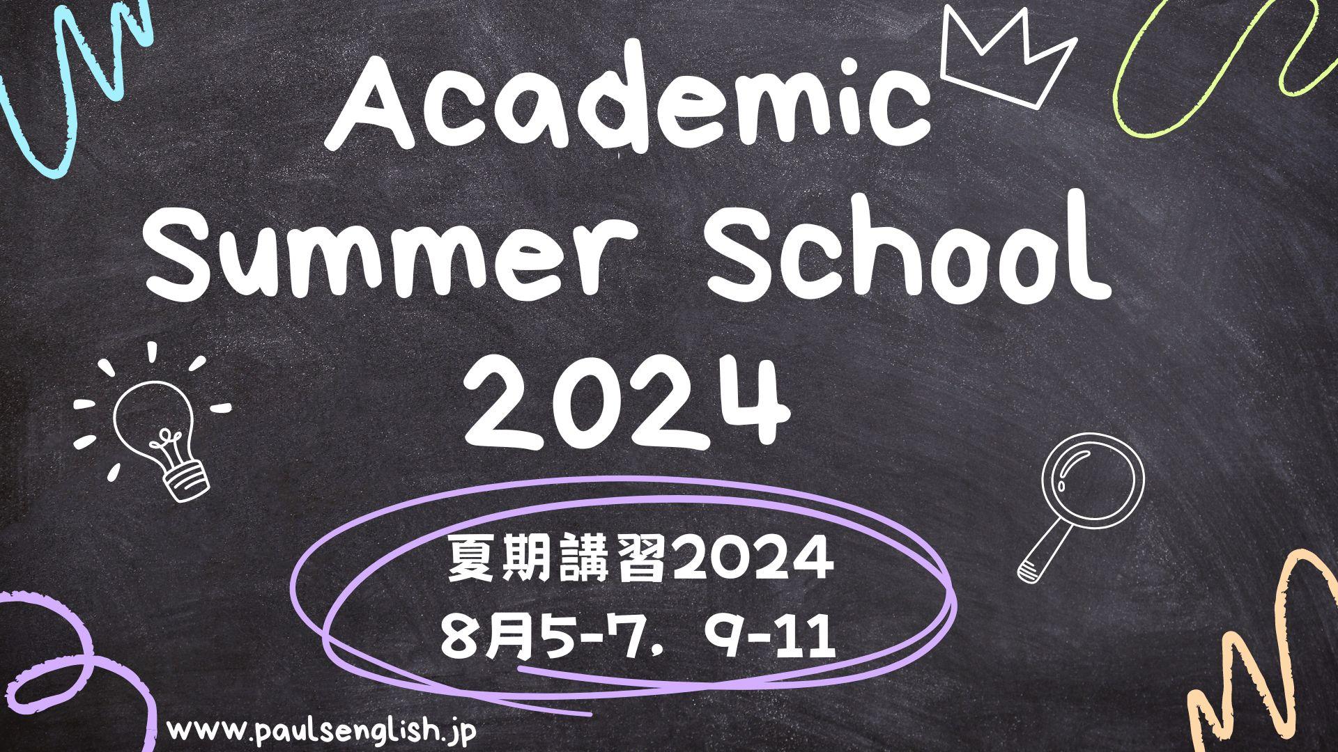 Academic Summer School 2024